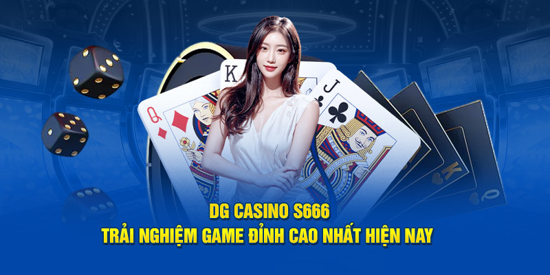 DG Casino S666