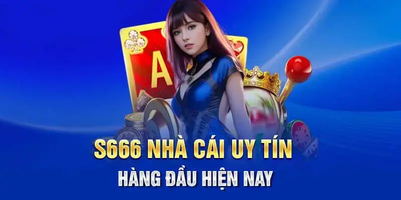 Thông tin sơ lược nhất khi giới thiệu S666