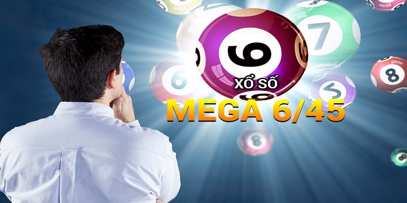 Xổ số Mega 6/45 S666 là hình thức chơi mới nổi trong những năm gần đầy